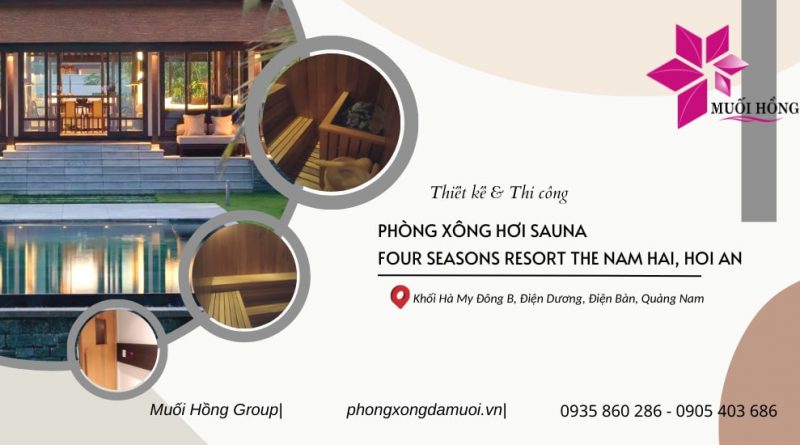 Lắp đặt phòng xông hơi sauna Four Seasons Resort Hoi An