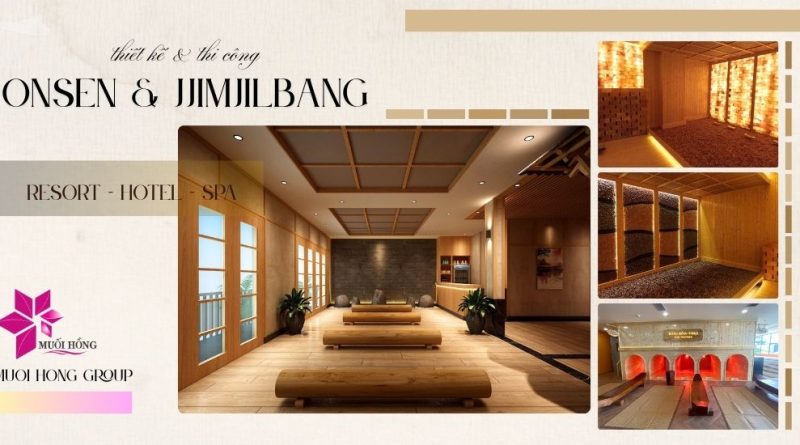 Thi công Onsen Jjim Jil Bang resort