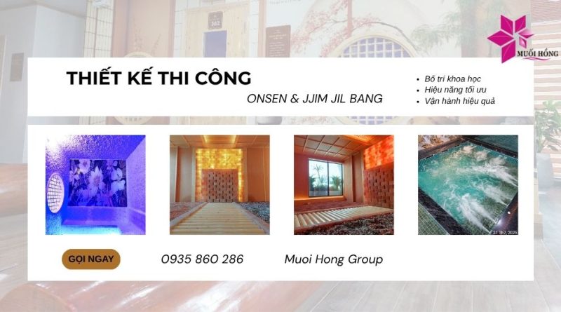Thi công lắp đặt Onsen JjimJilBang resort