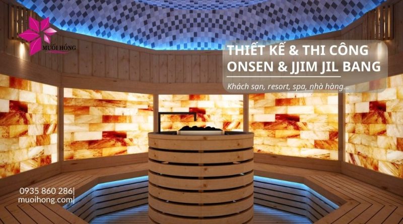 Thi công Onsen Jjimjilbang kinh doanh