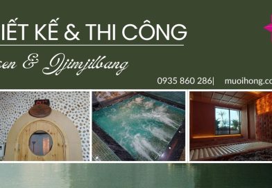 Lắp đặt Spa Onsen & JjimJilBang Tại Huế – Muối Hồng Group