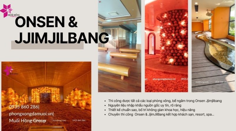 Thi công spa Onsen & Jjimjilbang chuẩn sao