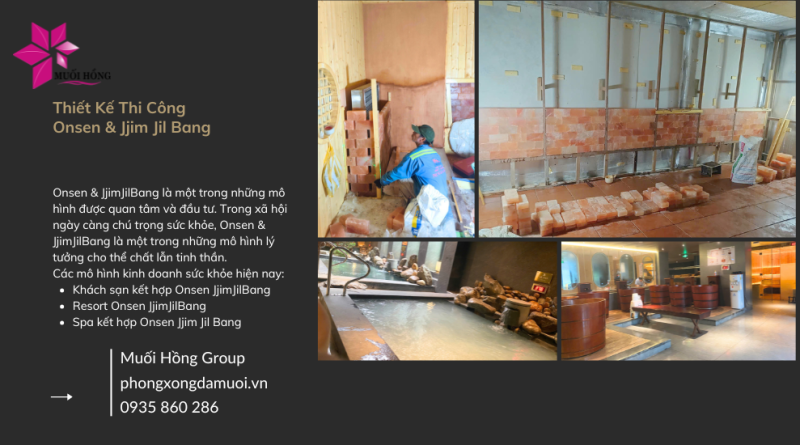 Thiết kế thi công Onsen & JjimJilBang resort